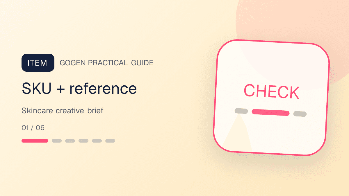 แบบฟอร์ม SKU audience question proof offer CTA และ prohibited claims สำหรับภาพแอดสกินแคร์: SKU + reference